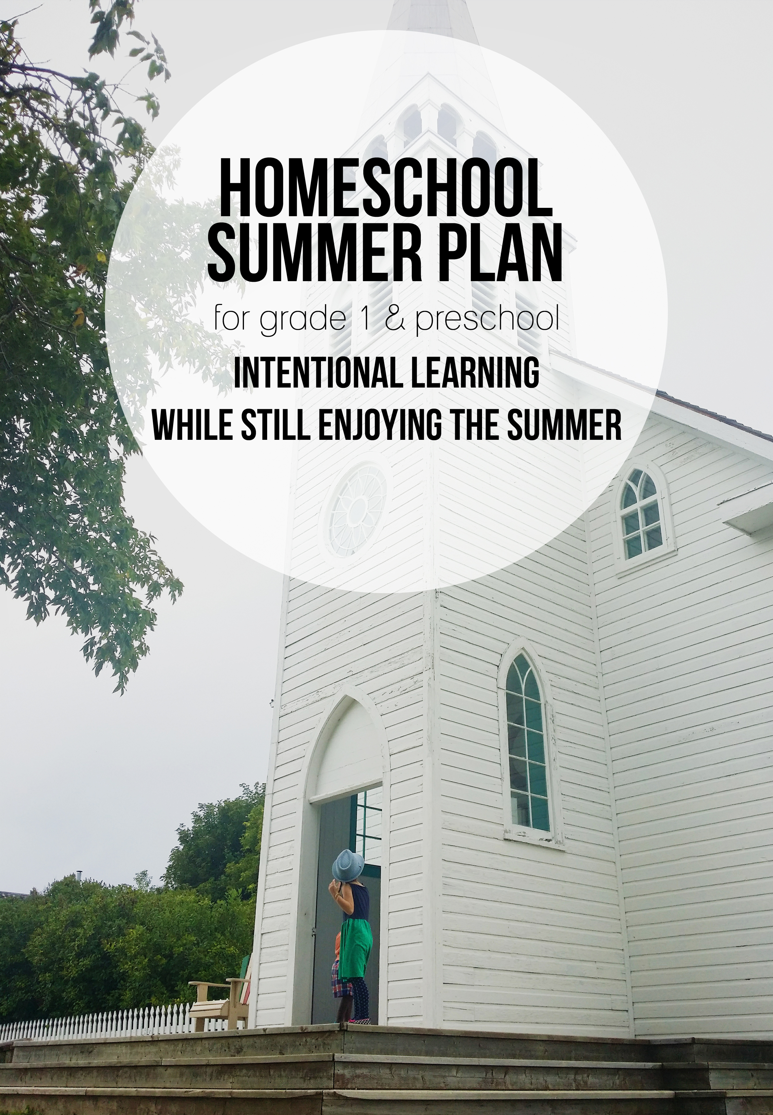 You can enjoy the summer and still have a bit of a homeschool summer plan. Here's ours which covers Bible, language arts, science, math, history & geography and music. Oh, and a little bit for the preschooler in there.