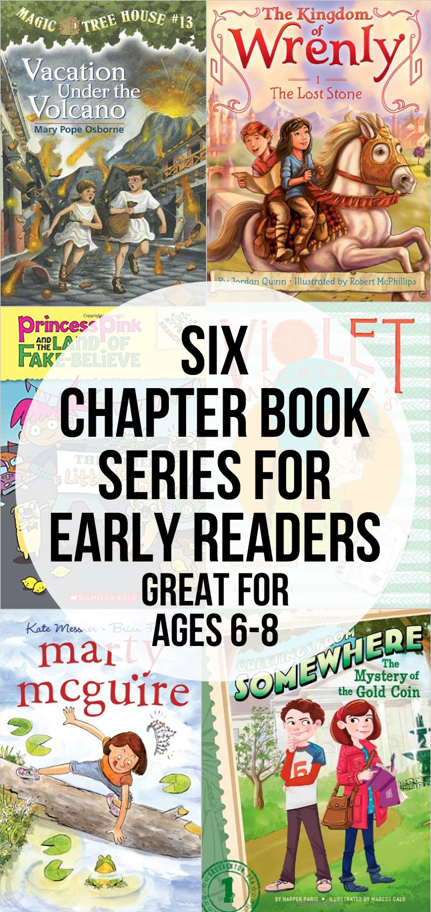 Six Chapter Book Series for Early Readers - perfect for those ages 6-8