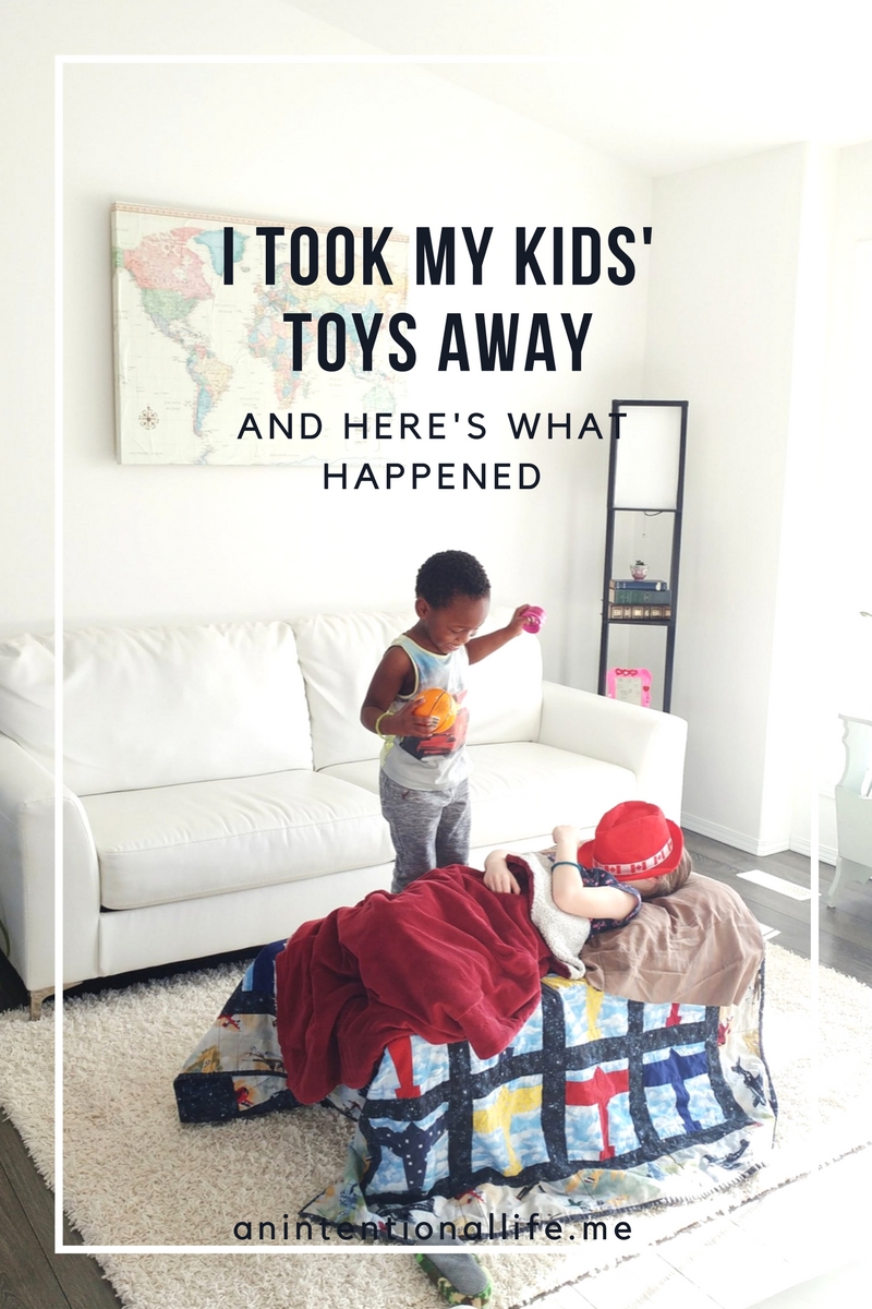 I Took My Kids' Toys Away - and here's what happened. Simple living and minimalism with kids.