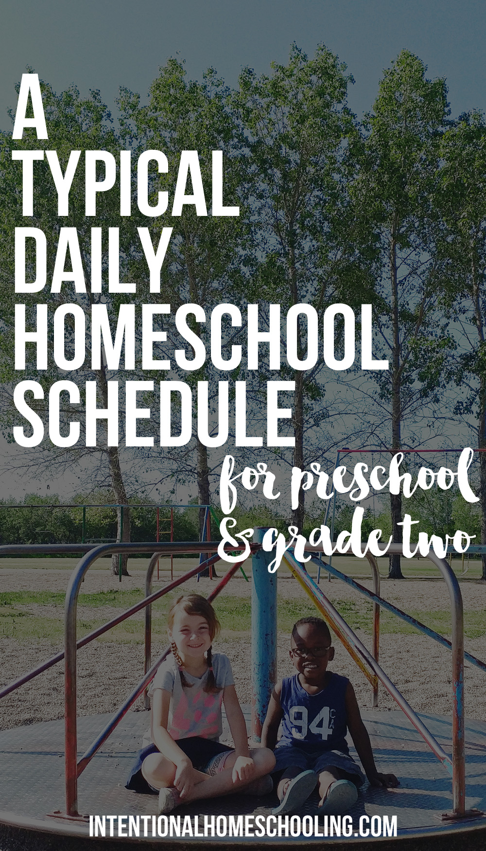 Our Typical Daily Homeschool Schedule and Routine - for preschool (pre-kindergarten) and grade two with lots of free play!