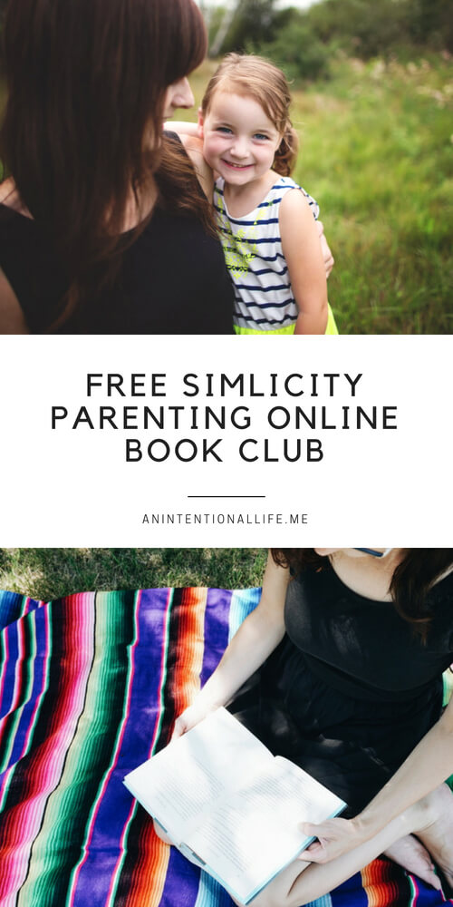 Free Simplicity Parenting online book club for moms!