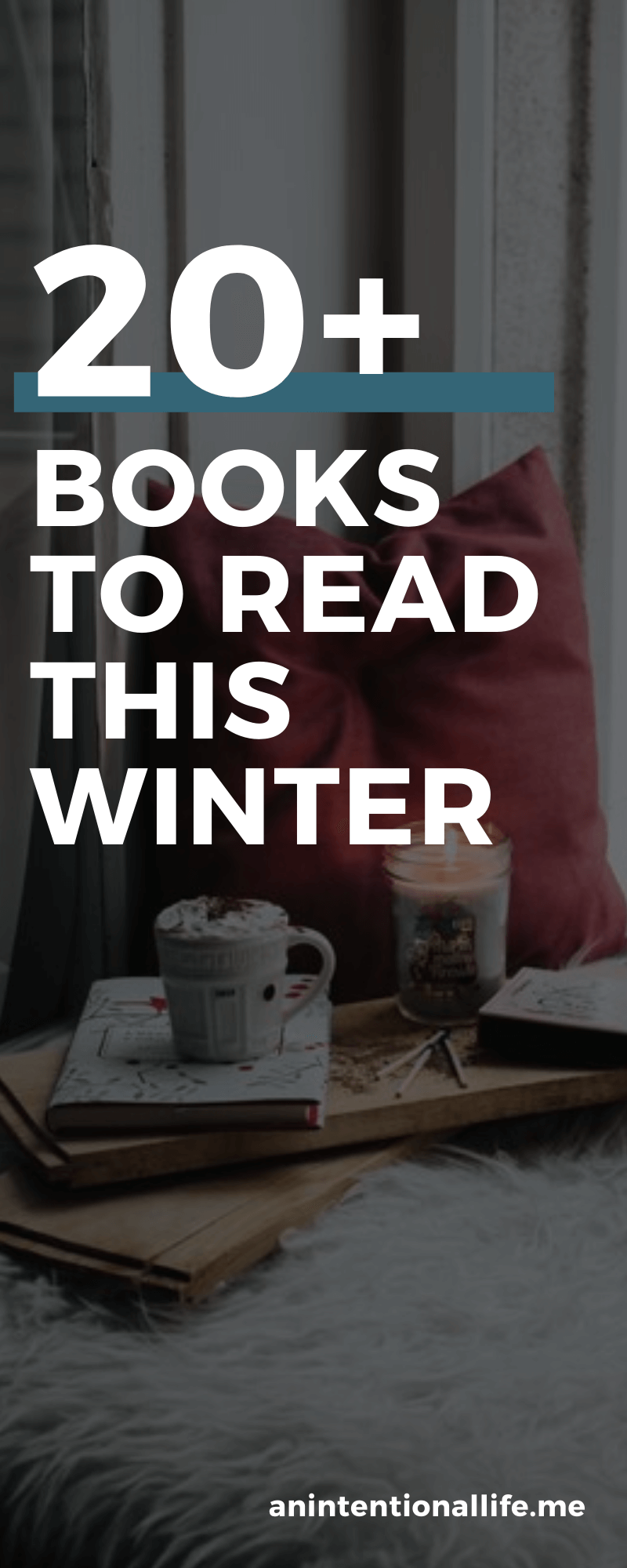 The Best Books to Read in the Winter - novels to cozy up with all winter long