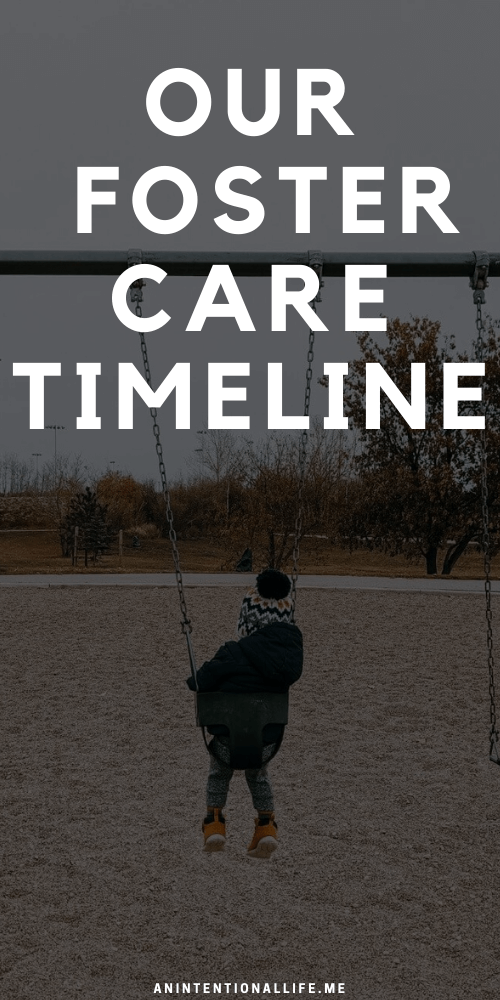 Our Foster Care Timeline - a timeline of our foster care training and placements