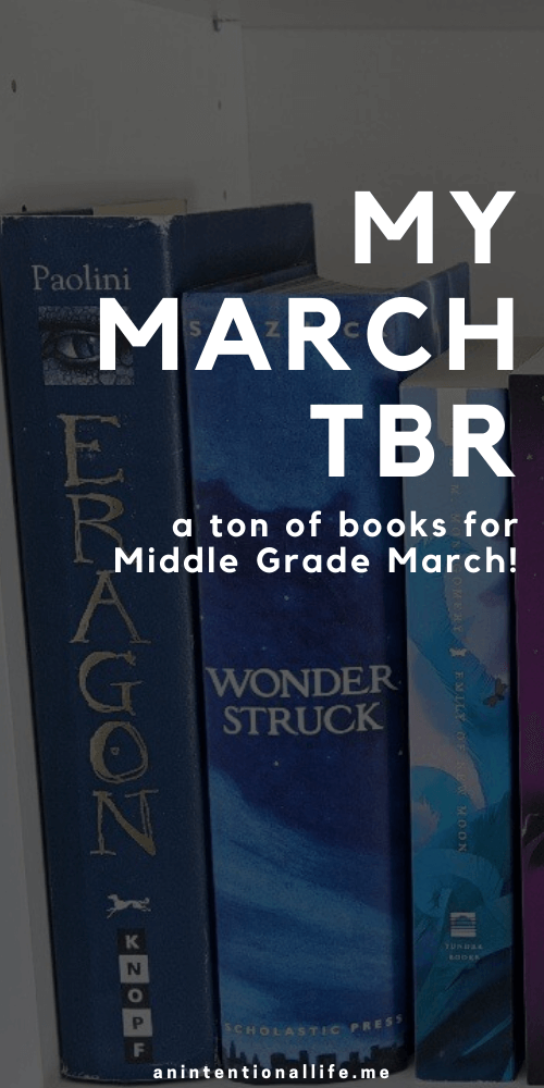 My March TBR - lots of books I hope to read in March for Middle Grade March