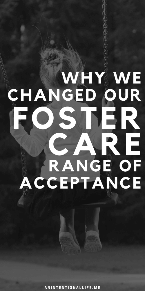 Why We Changed Our Foster Care Range of Acceptance