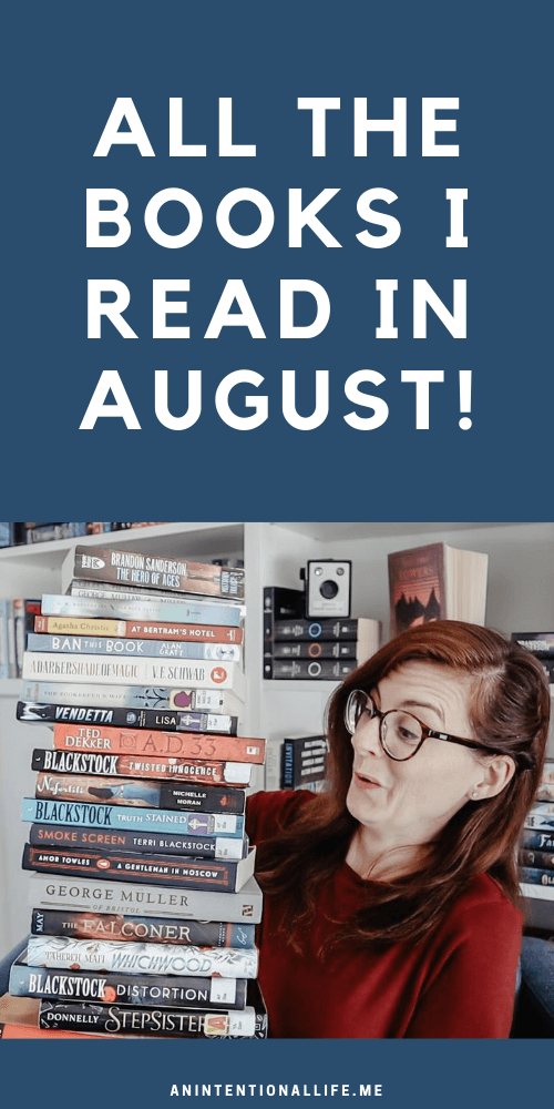August Reading Wrap Up - all the books I read and did not finish in August - Christian fiction, fantasy, non-fiction, historical fiction and more!