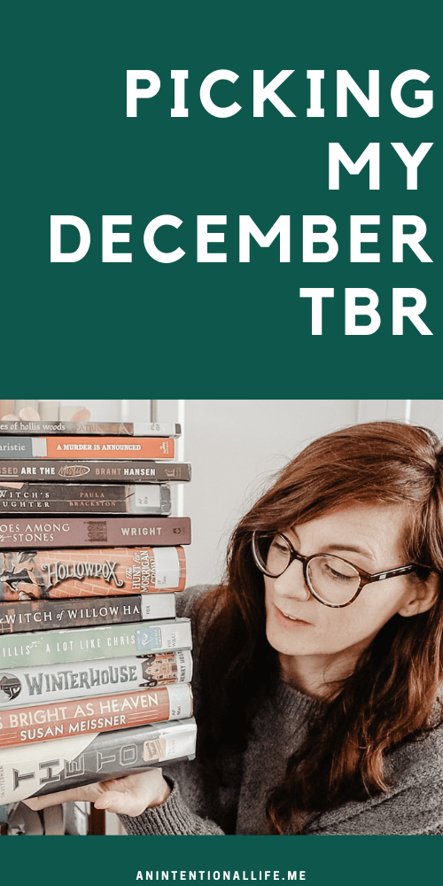 December TBR - To Be Read - all the books I want to read in December - Christmas books, fantasy books, middle grade books, suspense books and more!