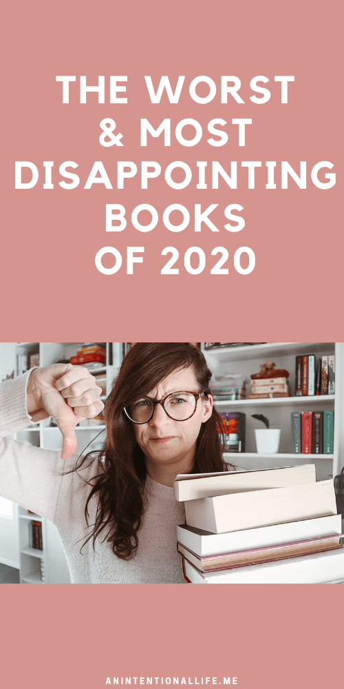 The Worst and Most Disappointing Books of 2020 - in my opinion