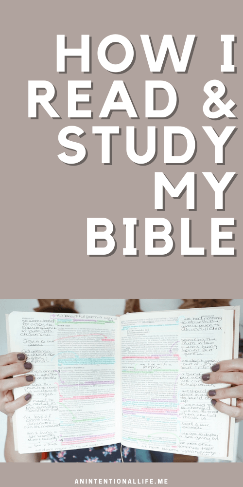 How I Read and Study My Bible - including the Bibles I use and my favorite pens and tools