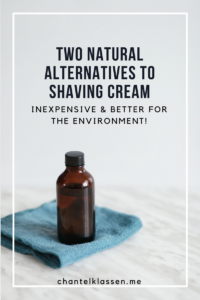 Two Natural Alternatives to Shaving Cream that are inexpensive and better for the environment and your skin!